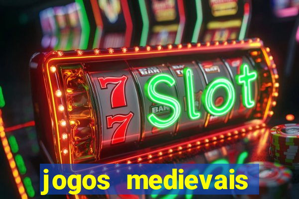 jogos medievais para celular